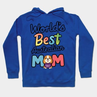 Mini Australian Shepherd Gifts World's Best Aussie Mom Hoodie